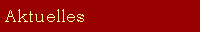 Aktuelles