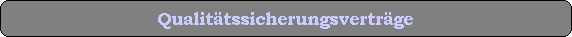 Qualittssicherungsvertrge